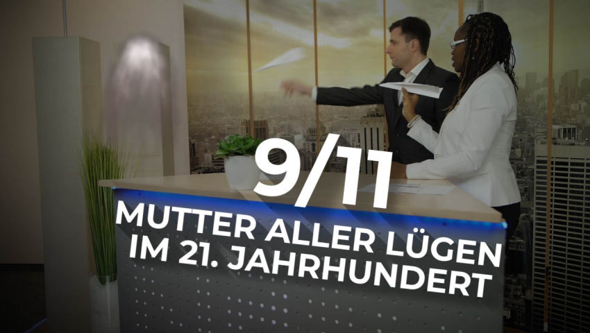 9/11 - die Mutter aller Lügen