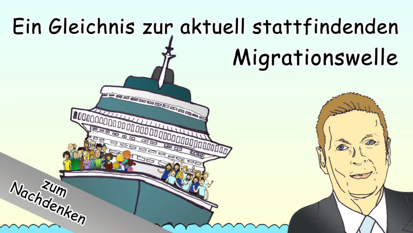 Ein Gleichnis zur aktuell stattfindenden Migrationswelle – zum Nachdenken