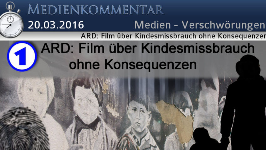 ARD: Film über Kindesmissbrauch ohne Konsequenzen