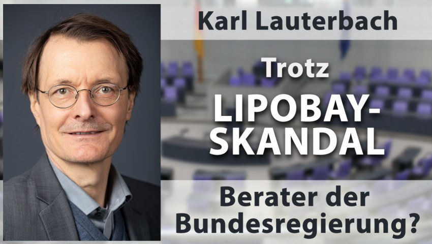 Karl Lauterbach: Trotz Lipobay-Skandal Berater der Bundesregierung?