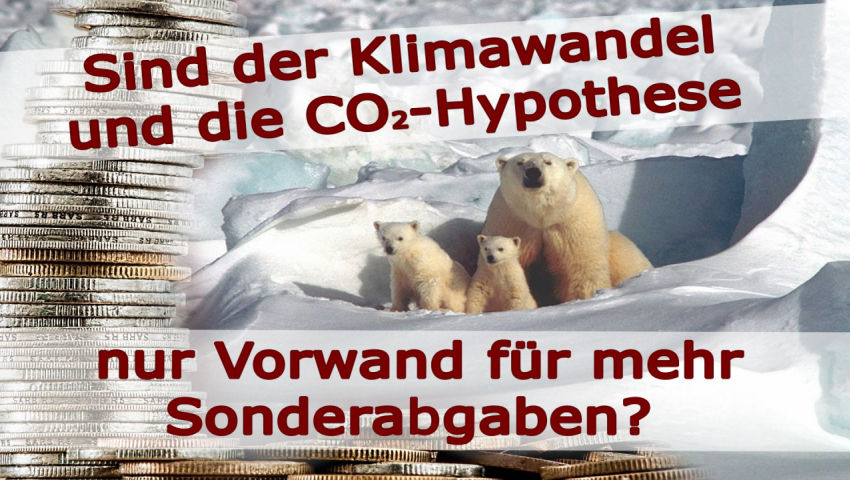 Klimawandel und CO2 nur Vorwand für Sonderabgaben?