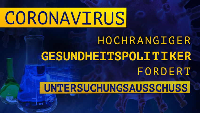 Coronavirus: hochrangiger Gesundheitspolitiker fordert Untersuchungsausschuss