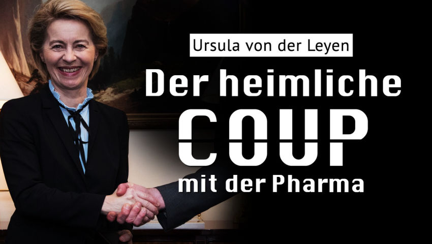 Ursula von der Leyen: Der heimliche Coup mit der Pharma