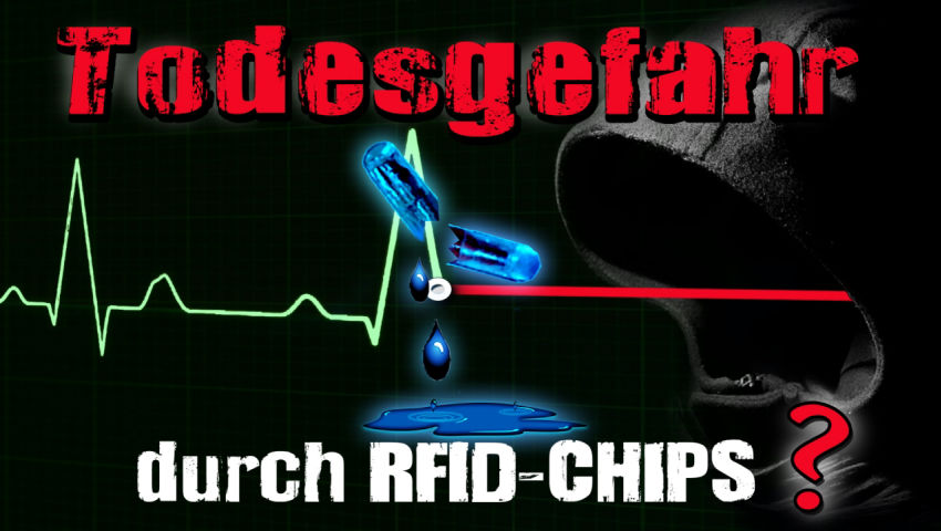 Todesgefahr durch RFID-Chips?