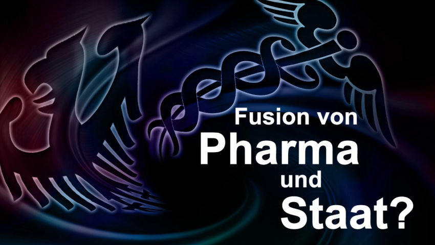 Fusion von Pharma und Staat?