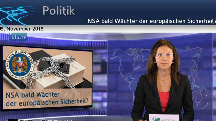 NSA bald Wächter der europäischen Sicherheit?