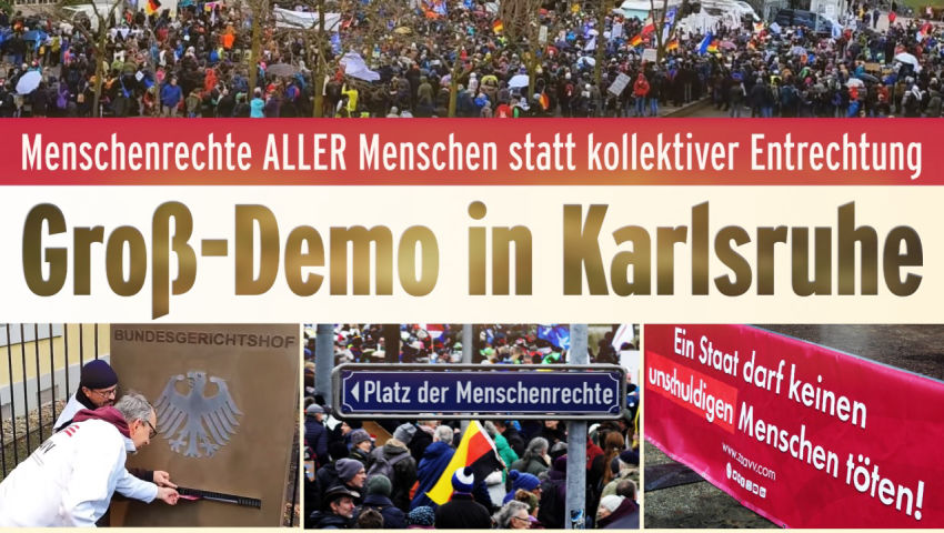 Groß-Demo in Karlsruhe: Menschenrechte ALLER Menschen statt kollektiver Entrechtung