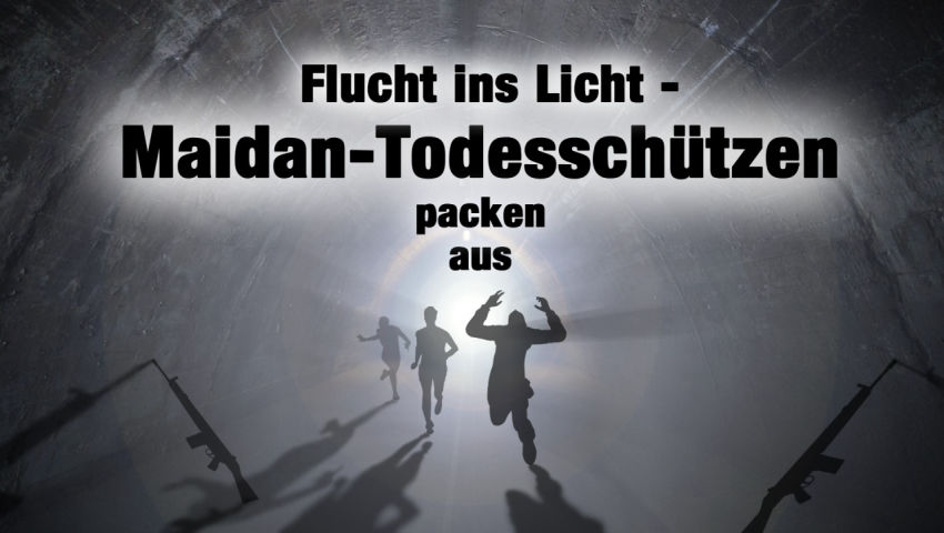 Flucht ins Licht - Maidan-Todesschützen packen aus