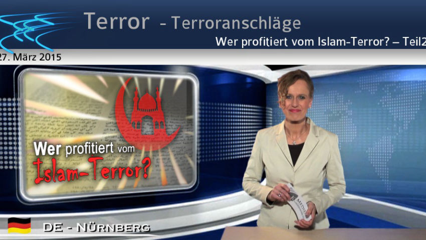 Wer profitiert vom Islam-Terror? – Teil2