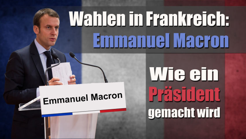 Wahlen in Frankreich: Emmanuel Macron – Wie ein Präsident gemacht wird