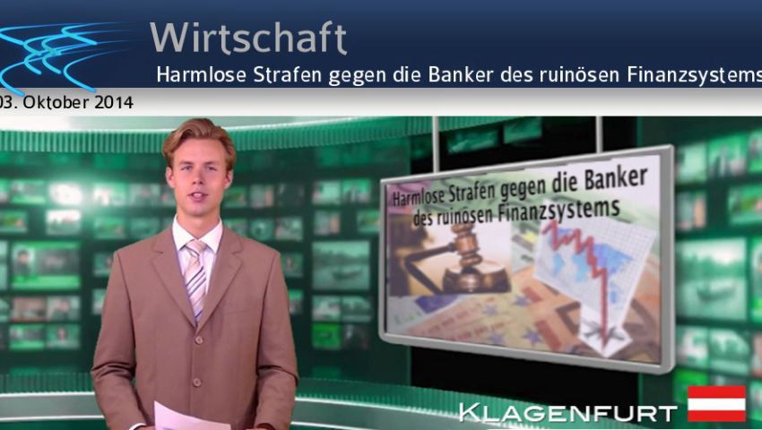 Harmlose Strafen gegen die Banker des ruinösen Finanzsystems