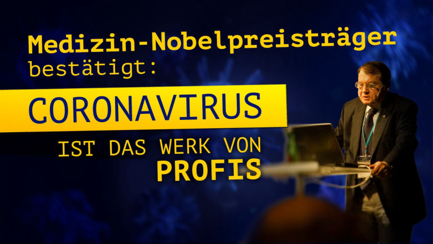 Medizin-Nobelpreisträger bestätigt: Coronavirus ist das Werk von Profis