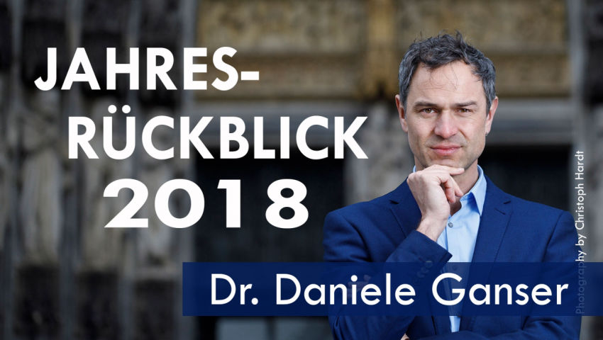 Dr. Daniele Ganser – Jahresrückblick 2018