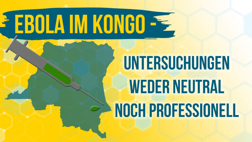 Ebola im Kongo – Untersuchungen weder neutral noch professionell