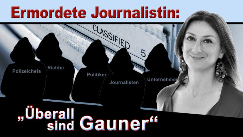 Ermordete Journalistin: „Überall sind Gauner“