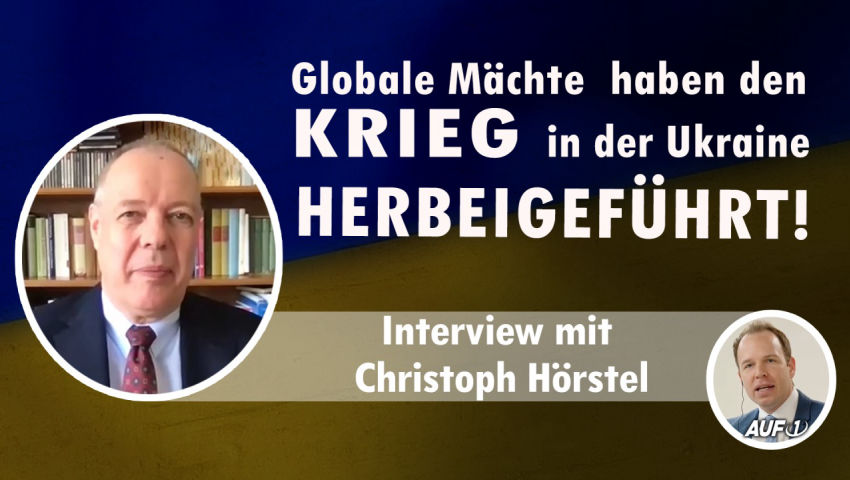 Interview mit Christoph Hörstel: Globale Mächte haben den Krieg in der Ukraine herbeigeführt!