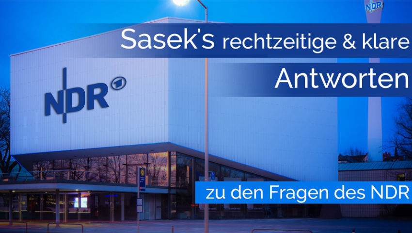 Sasek's rechtzeitige und klare Antworten zu den Fragen des NDR + Tagesschau24 + (?)