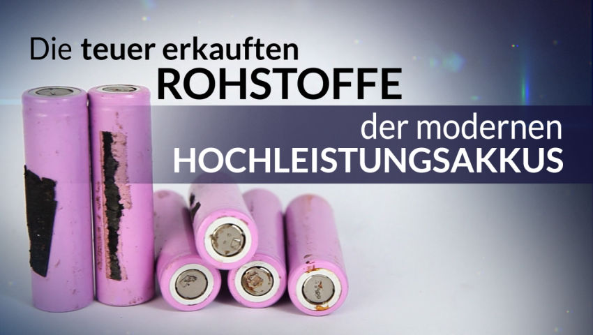 Die teuer erkauften Rohstoffe der modernen Hochleistungsakkus