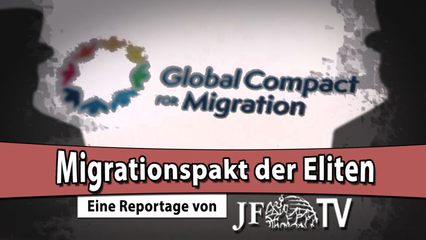 Migrationspakt der Eliten – Eine Reportage von Junge-Freiheit-TV