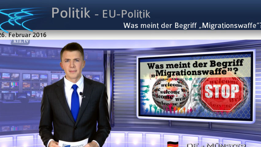 Was meint der Begriff „Migrationswaffe”?