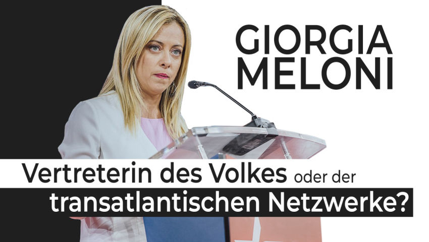 Giorgia Meloni – Vertreterin des Volkes oder der transatlantischen Netzwerke?