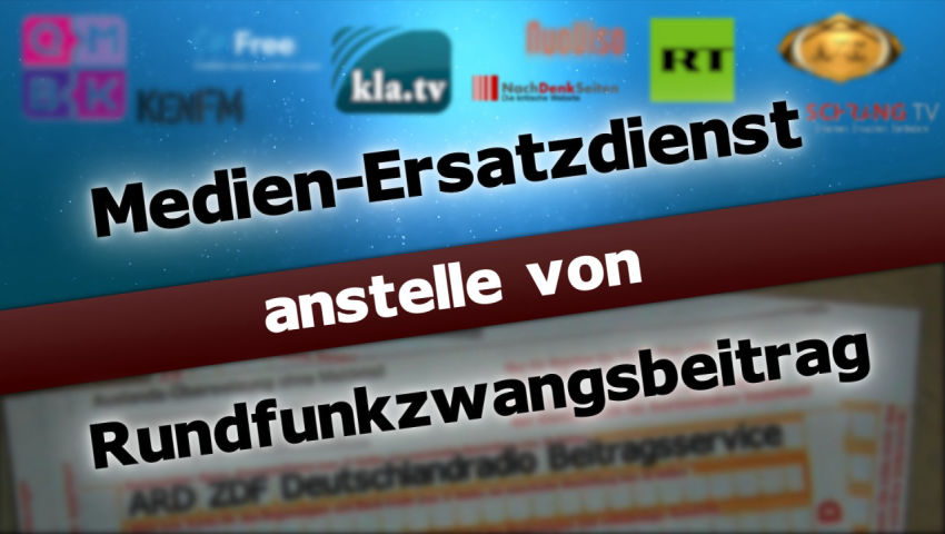 Medien-Ersatzdienst anstelle von Rundfunkzwangsbeitrag