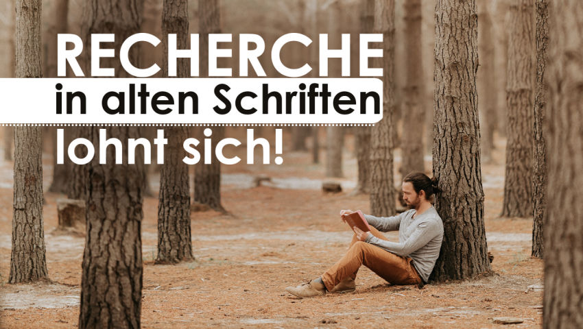 Recherche in alten Schriften lohnt sich!