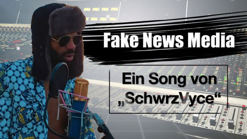 „Fake News Media“ - Ein Song von „SchwrzVyce“