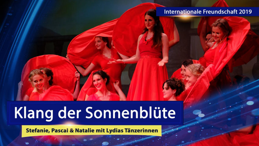 Internationales Freundestreffen 2019 | ♫ Klang der Sonnenblüte ♫