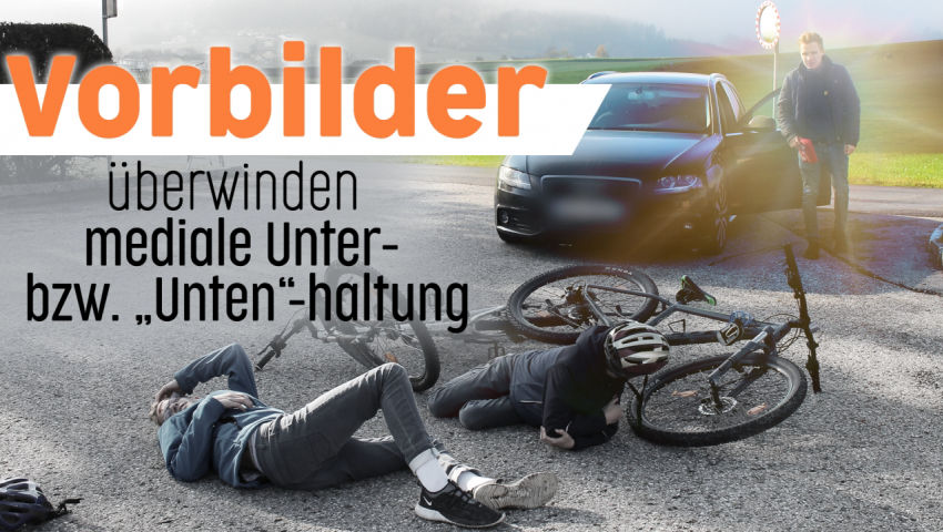 Vorbilder überwinden mediale Unter- bzw. „Unten“haltung