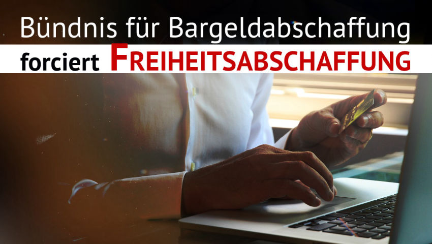 Bündnis für Bargeldabschaffung forciert Freiheitsabschaffung