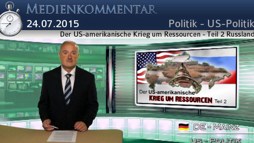 Der US-amerikanische Krieg um Ressourcen  - Teil 2 Russland