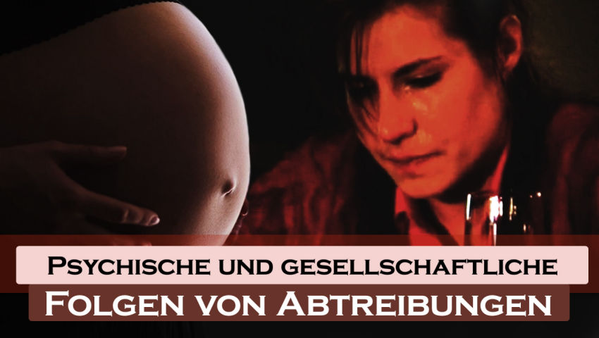 Psychische und gesellschaftliche Folgen von Abtreibungen