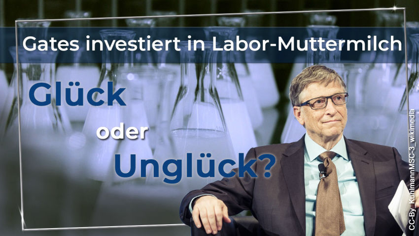 Gates investiert in Labor-Muttermilch – Glück oder Unglück?