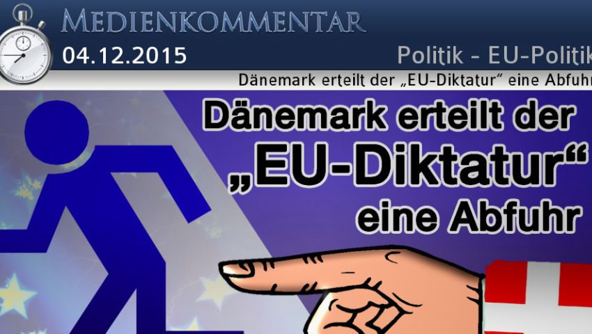 Dänemark erteilt der „EU-Diktatur“ eine Abfuhr