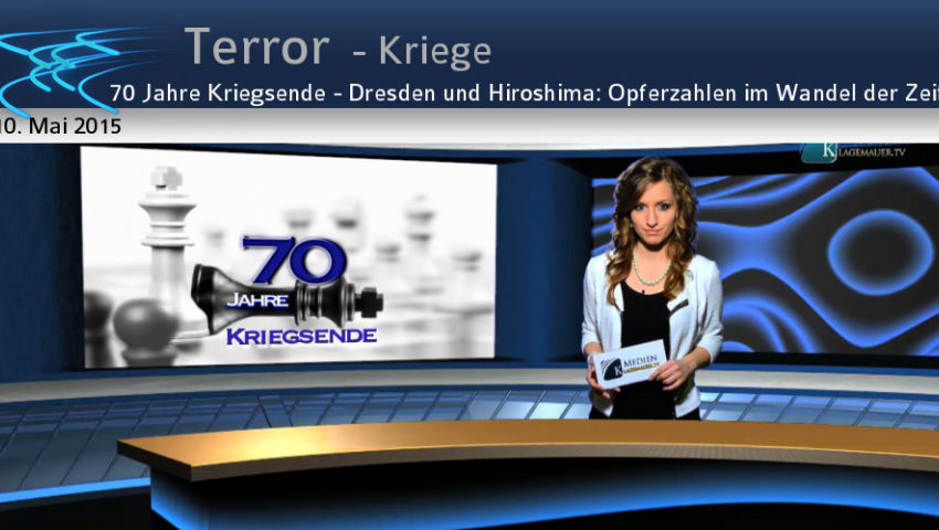 70 Jahre Kriegsende - Dresden und Hiroshima: Opferzahlen im Wandel der Zeit