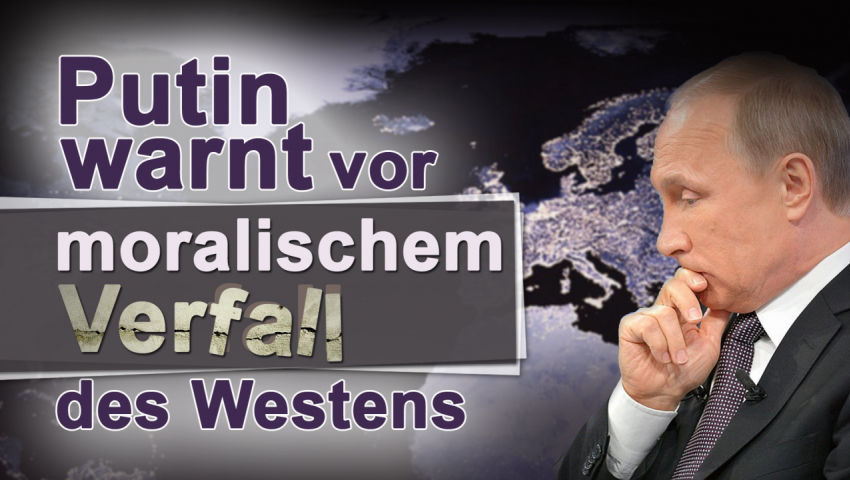 Putin warnt vor moralischem Verfall des Westens