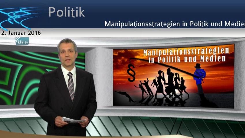 Manipulationsstrategien in Politik und Medien