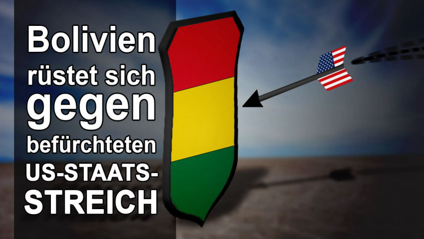 Bolivien rüstet sich gegen befürchteten US-Staatsstreich