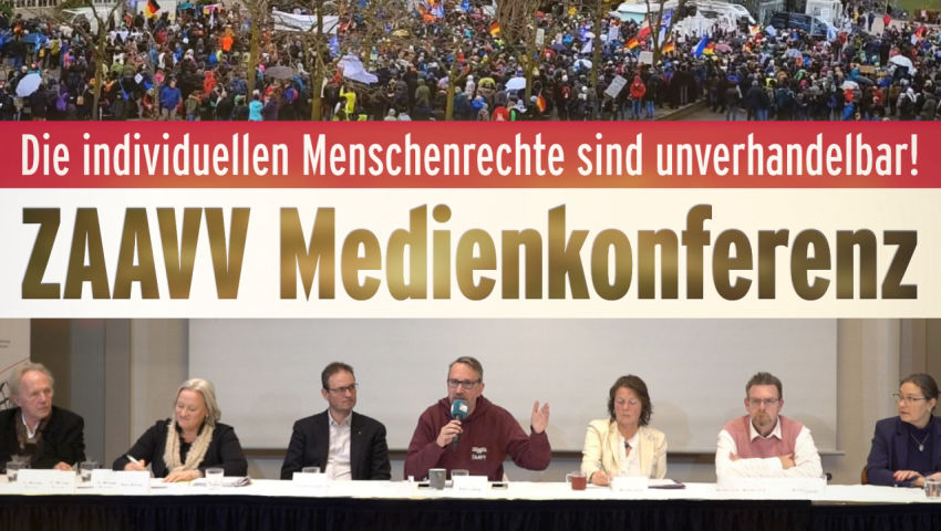 ZAAVV Medienkonferenz: Die individuellen Menschenrechte sind und bleiben unverhandelbar!