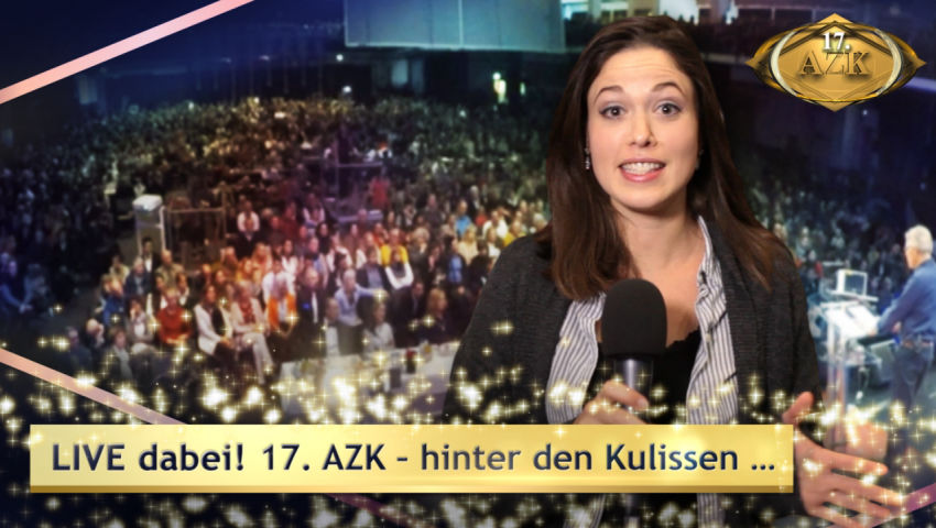 Live dabei! 17. AZK – hinter den Kulissen!