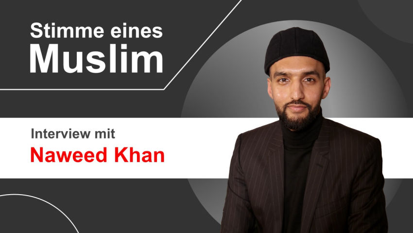 Stimme eines integrierten Muslim - Interview mit Naweed Khan