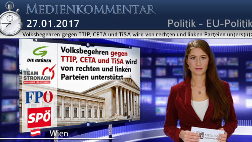 Volksbegehren gegen TTIP, CETA und TiSA wird von rechten und linken Parteien unterstützt