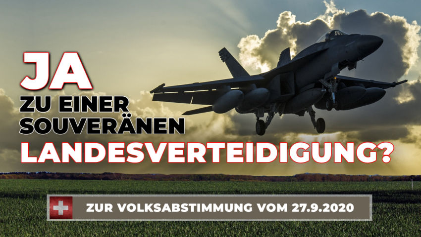 Ja zu einer souveränen Landesverteidigung? – Zur Volksabstimmung vom 27.9.2020