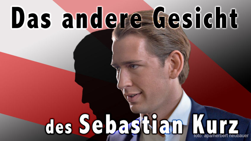 Österreich: Das andere Gesicht des Sebastian Kurz