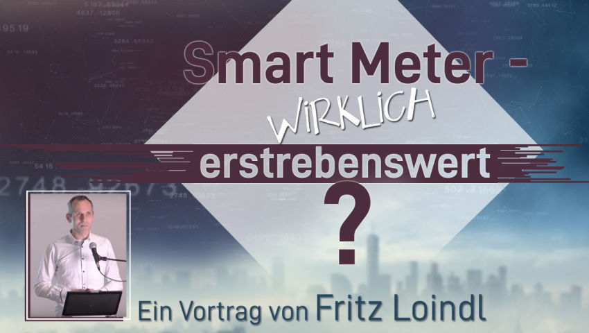 Smart Meter – wirklich erstrebenswert?