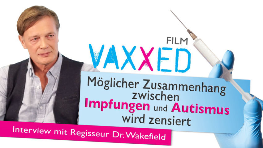 Film VAXXED – Möglicher Zusammenhang zwischen Impfungen und Autismus wird zensiert