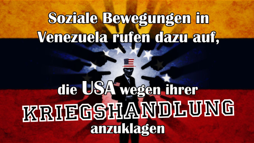 Soziale Bewegungen in Venezuela rufen dazu auf, die USA wegen ihrer Kriegshandlung anzuklagen