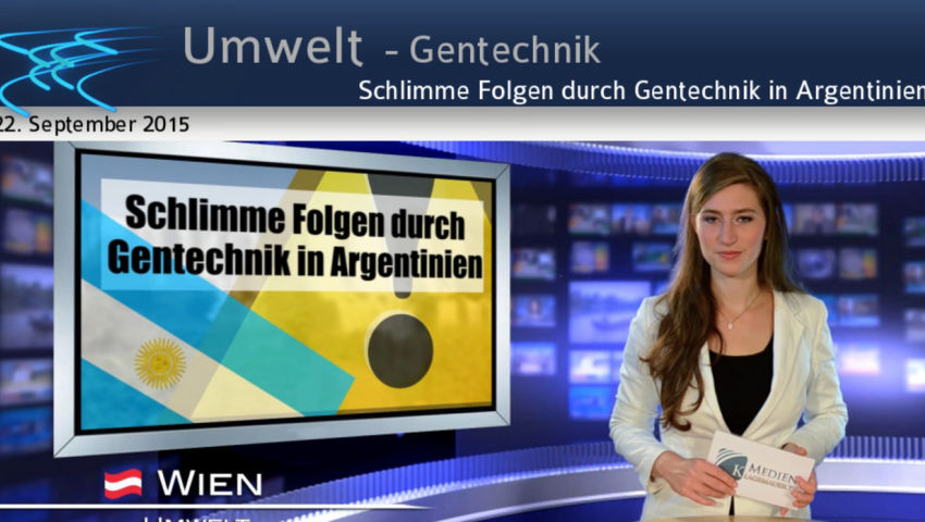 Schlimme Folgen durch Gentechnik in Argentinien