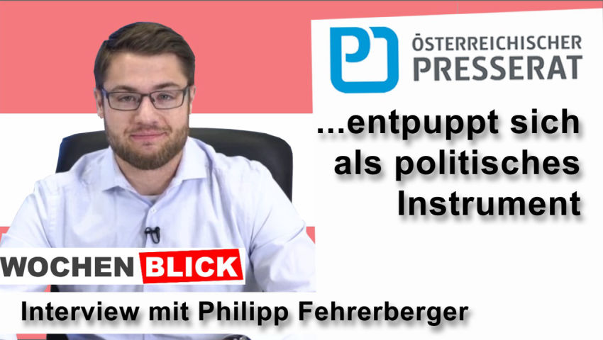 Österreichischer Presserat entpuppt sich als politisches Instrument (Interview mit Wochenblick-Redak